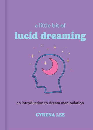Cover image for 9781454958925 - A Little Bit of Lucid Dreaming