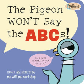 Cover image for 9781454999652 - The Pigeon WON'T Say the ABCs!