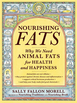 Cover image for 9781455592555 - Nourishing Fats