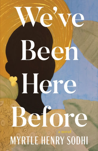 Cover image for 9781459756328 - We've Been Here Before