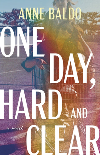 Cover image for 9781459756359 - One Day, Hard and Clear
