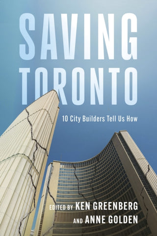 Cover image for 9781459756823 - Saving Toronto