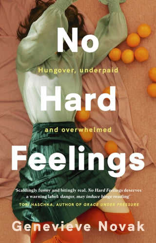 Supplemental image for 9781460761892 - No Hard Feelings: TikTok's new favourite book - the witty and vulnerable debut novel from the author of CRUSHING, for readers of Dolly Alderton, Coco Mellors and Curtis Sittenfeld