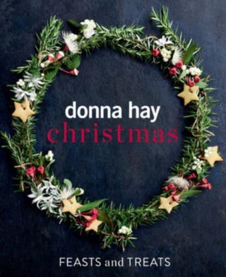 Cover image for 9781460762370 - Donna Hay Christmas Feasts and Treats