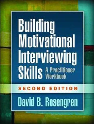 Cover image for 9781462532063 - Building Motivational Interviewing Skills