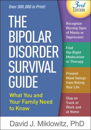 Cover image for 9781462534982 - The Bipolar Disorder Survival Guide, Third Edition