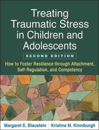 Cover image for 9781462537044 - Treating Traumatic Stress in Children and Adolescents, Second Edition