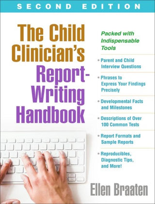 Cover image for 9781462540693 - The Child Clinician's Report-Writing Handbook, Second Edition