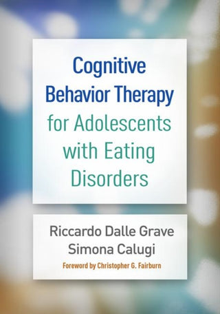 Supplemental image for 9781462542734 - Cognitive Behavior Therapy for Adolescents with Eating Disorders