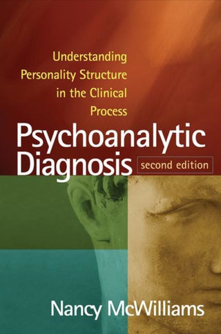 Cover image for 9781462543694 - Psychoanalytic Diagnosis, Second Edition