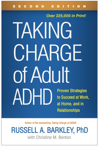 Cover image for 9781462546855 - Taking Charge of Adult ADHD, Second Edition