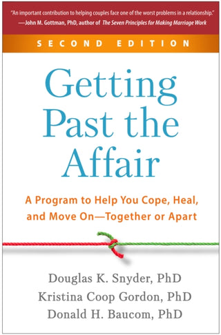 Cover image for 9781462547487 - Getting Past the Affair, Second Edition