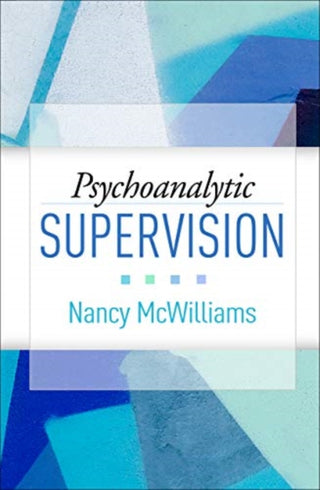 Supplemental image for 9781462547999 - Psychoanalytic Supervision