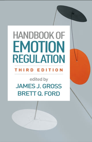 Cover image for 9781462549412 - Handbook of Emotion Regulation, Third Edition
