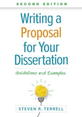 Cover image for 9781462550234 - Writing a Proposal for Your Dissertation, Second Edition