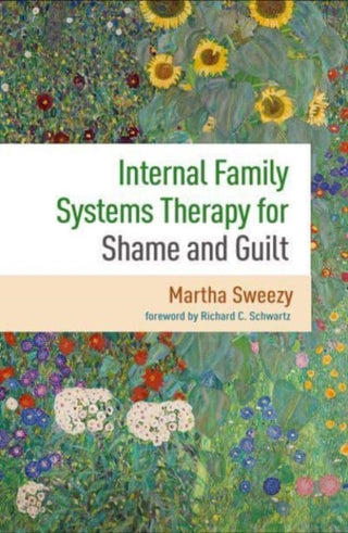 Cover image for 9781462552467 - Internal Family Systems Therapy for Shame and Guilt