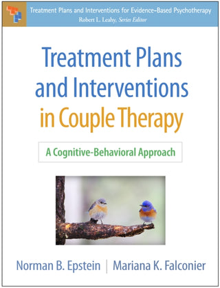 Supplemental image for 9781462554195 - Treatment Plans and Interventions in Couple Therapy