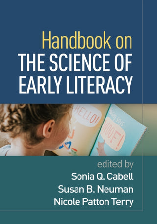 Cover image for 9781462555024 - Handbook on the Science of Early Literacy