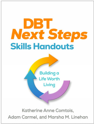 Cover image for 9781462558162 - DBT Next Steps Skills Handouts