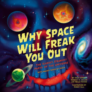 Cover image for 9781464227097 - Why Space Will Freak You Out