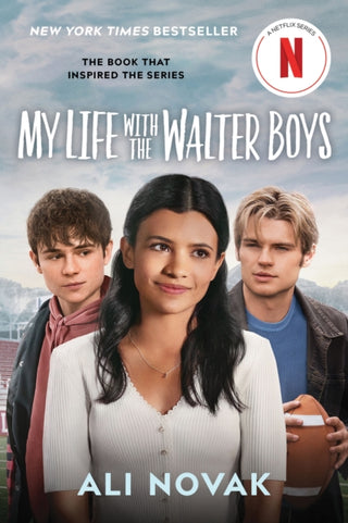 Cover image for 9781464230080 - My Life with the Walter Boys (Netflix Series Tie-In Edition)
