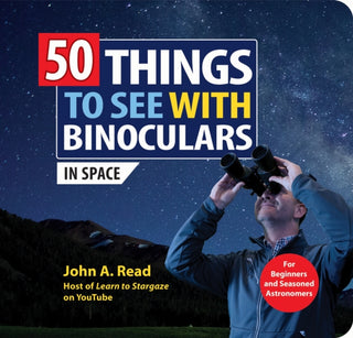 Cover image for 9781464230097 - 50 Things to See with Binoculars (In Space)