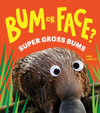 Cover image for 9781464249938 - Bum or Face? Super Gross Bums