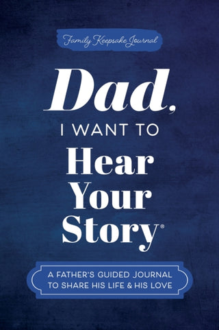 Supplemental image for 9781464251344 - Dad, I Want to Hear Your Story