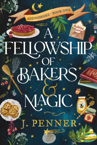 Cover image for 9781464252358 - A Fellowship of Bakers & Magic