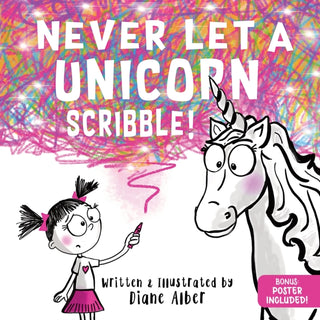 Cover image for 9781464259265 - Never Let a Unicorn Scribble
