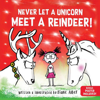Cover image for 9781464259296 - Never Let a Unicorn Meet a Reindeer