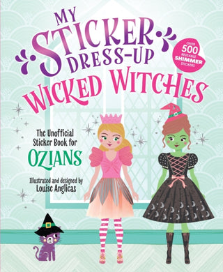 Supplemental image for 9781464262258 - My Sticker Dress-Up®: Wicked Witches