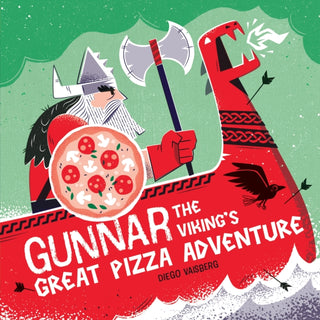 Cover image for 9781464272660 - Gunnar the Viking's Great Pizza Adventure