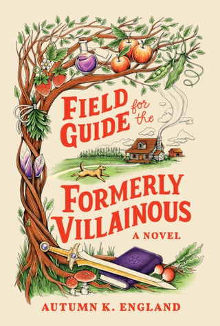 Cover image for 9781464280634 - Field Guide for the Formerly Villainous