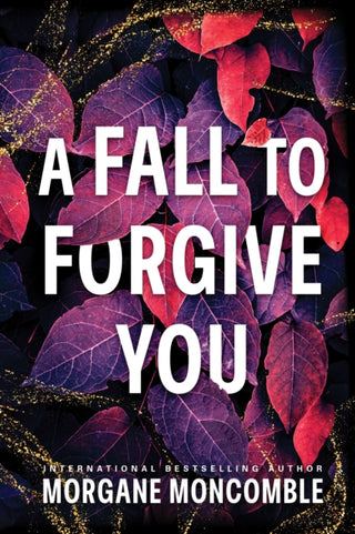 Cover image for 9781464298493 - A Fall to Forgive You