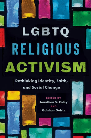 Cover image for 9781469692920 - LGBTQ Religious Activism