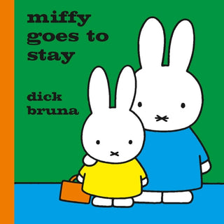 Cover image for 9781471123375 - Miffy Goes to Stay