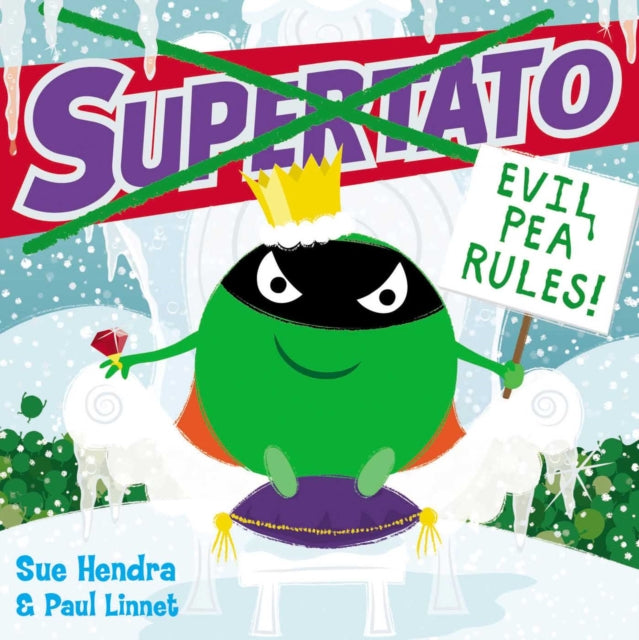 Cover image for 9781471144066 - Supertato: Evil Pea Rules