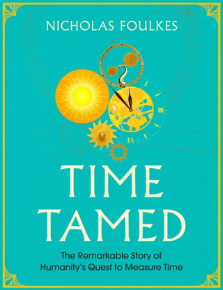 Cover image for 9781471170645 - Time Tamed