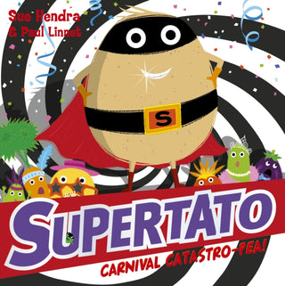 Cover image for 9781471171727 - Supertato Carnival Catastro-Pea!