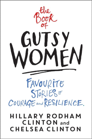 Cover image for 9781471172175 - The Book of Gutsy Women