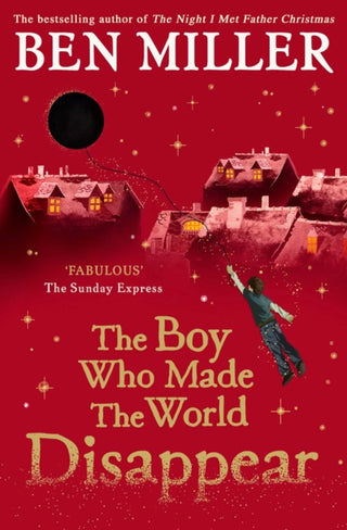 Cover image for 9781471172670 - The Boy Who Made the World Disappear