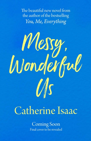Cover image for 9781471178078 - Messy, Wonderful Us