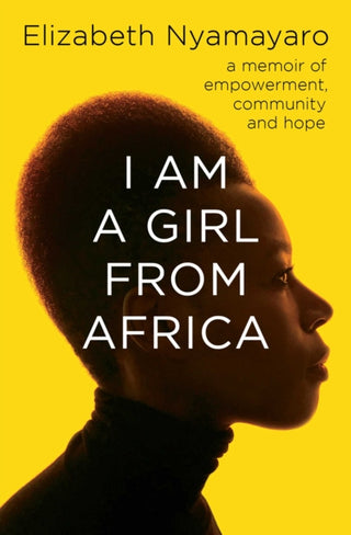Cover image for 9781471180323 - I Am A Girl From Africa