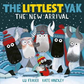 Cover image for 9781471182655 - The Littlest Yak: The New Arrival