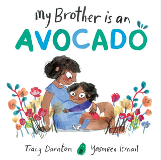 Cover image for 9781471187704 - My Brother is an Avocado