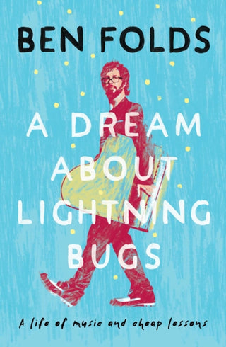 Cover image for 9781471188053 - A Dream About Lightning Bugs