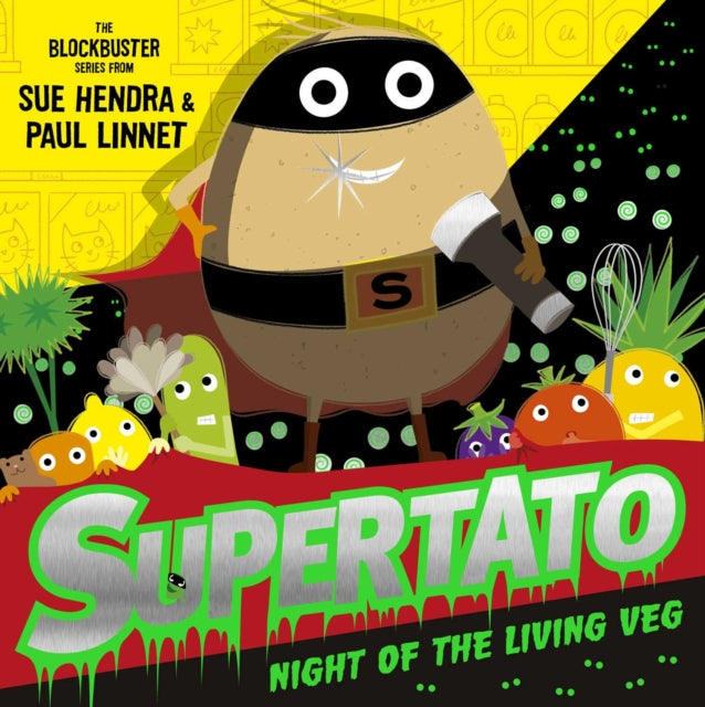 Cover image for 9781471189234 - Supertato Night of the Living Veg