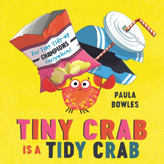 Cover image for 9781471191794 - Tiny Crab is a Tidy Crab