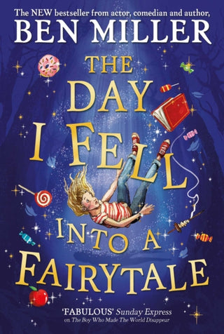 Cover image for 9781471192449 - The Day I Fell Into a Fairytale